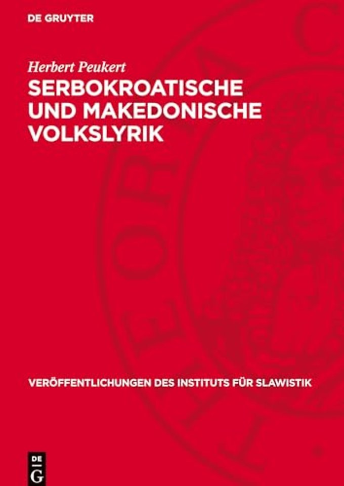 Serbokroatische und Makedonische Volkslyrik – Gestaltuntersuchungen