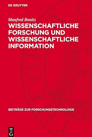 Wissenschaftliche Forschung und wissenschaftliche Information