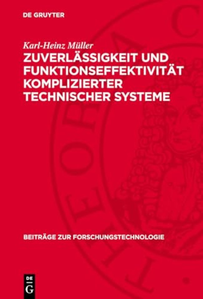 Zuverlässigkeit und Funktionseffektivität komplizierter technischer Systeme