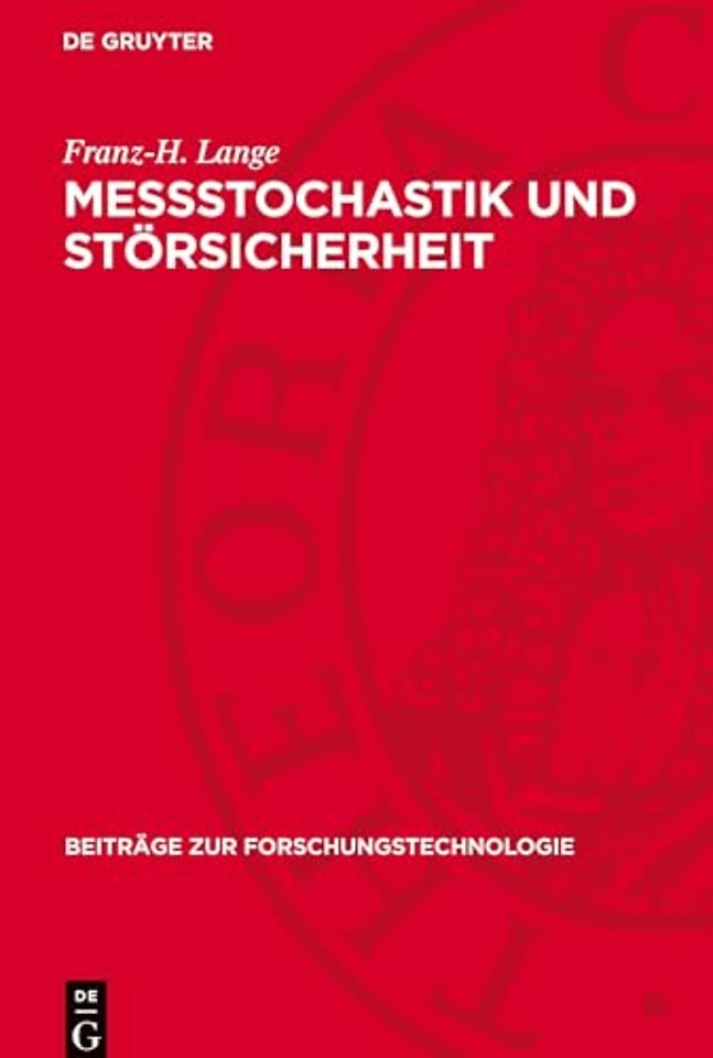 Meβstochastik und Störsicherheit – Ein Beitrag zur Methodik der Informationstechnik