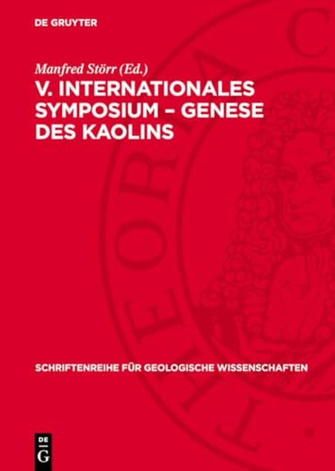 V. Internationales Symposium – Genese des Kaolins
