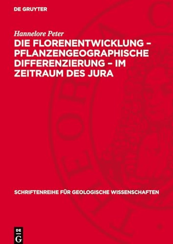 Die Florenentwicklung – pflanzengeographische Differenzierung – im Zeitraum des Jura