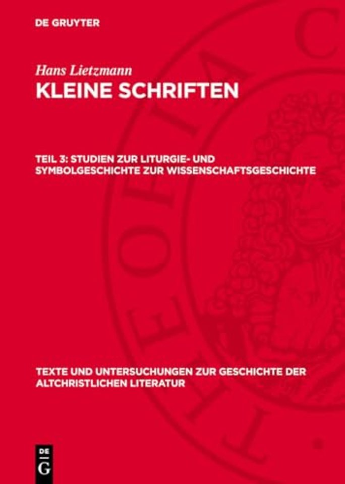 Studien zur Liturgie– und Symbolgeschichte zur Wissenschaftsgeschichte