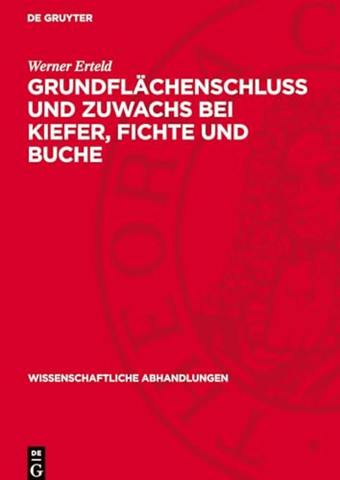 Grundflächenschluβ und Zuwachs bei Kiefer, Fichte und Buche