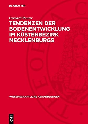Tendenzen der Bodenentwicklung im Küstenbezirk Mecklenburgs