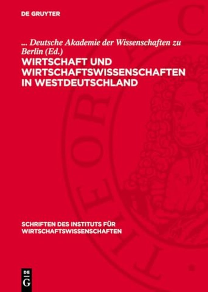 Wirtschaft und Wirtschaftswissenschaften in Westdeutschland
