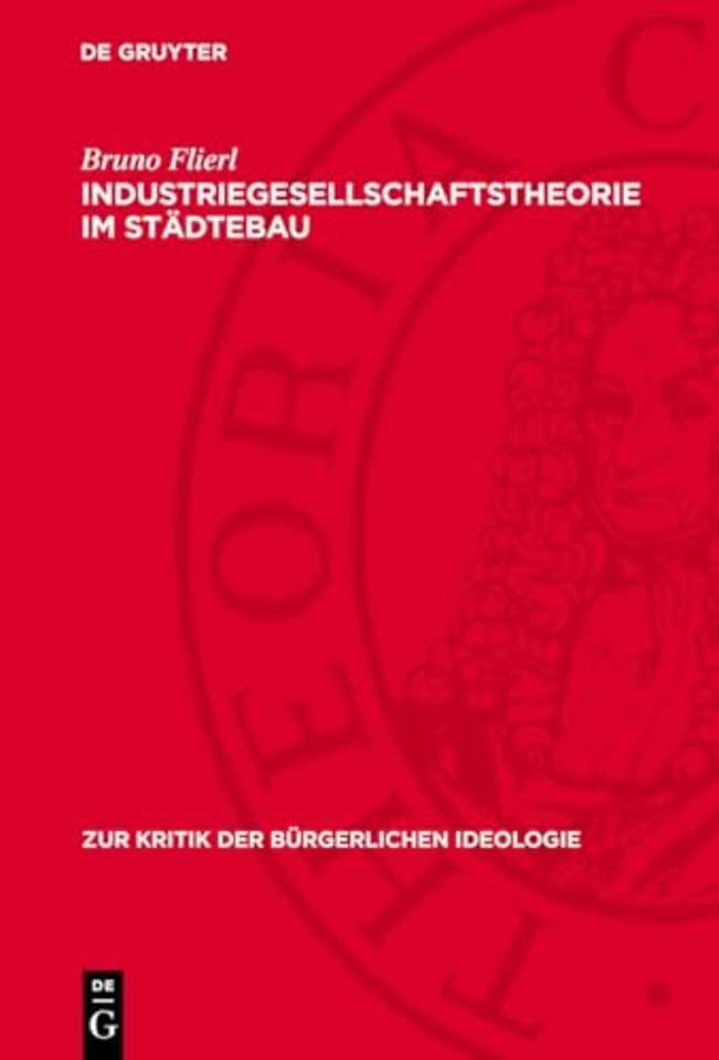 Industriegesellschaftstheorie im Städtebau