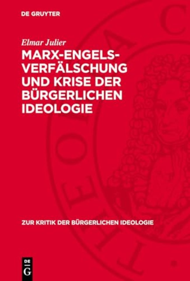 Marx–Engels–Verfälschung und Krise der bürgerlichen Ideologie