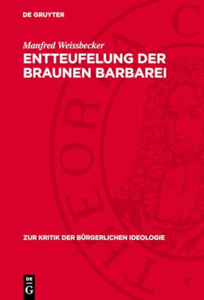 Entteufelung der braunen Barbarei