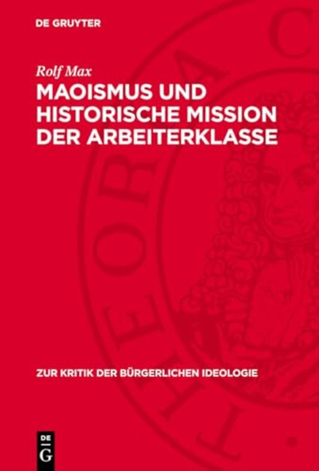 Maoismus und historische Mission der Arbeiterklasse