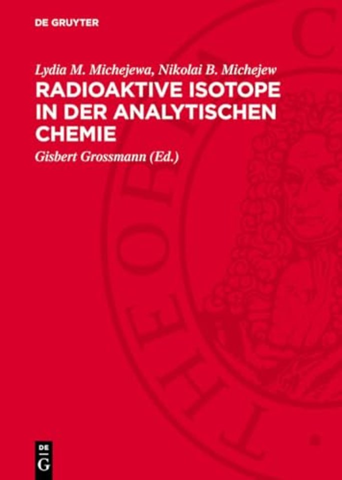 Radioaktive Isotope in der analytischen Chemie