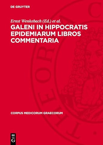 Galeni In Hippocratis Epidemiarum Libros Comment – Indices nominum et verborum graecorum