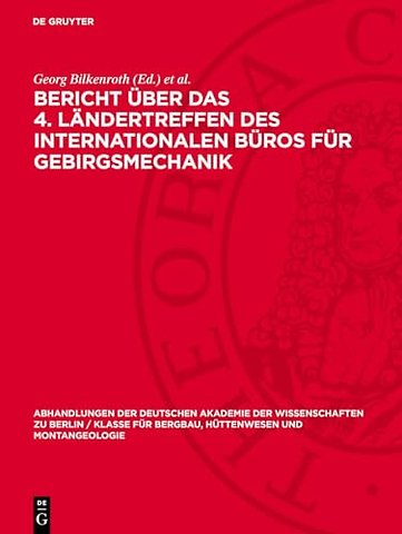 Bericht über das 4. Ländertreffen des Internatio – Ramenthema: Last– und Kraftannahmen in der Gebirgsdruckforschung und die mathematische Behand