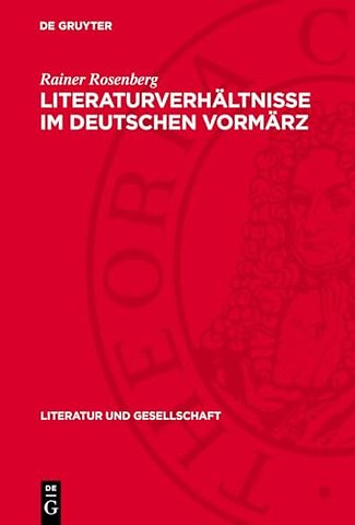 Literaturverhältnisse im deutschen Vormärz