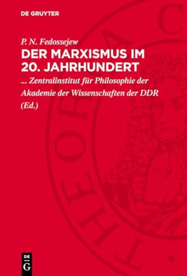 Der Marxismus im 20. Jahrhundert – Marx, Engels, Lenin und die Gegenwart