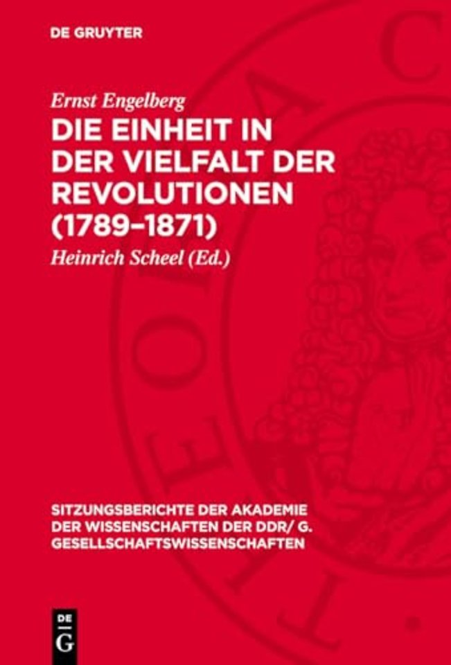 Einheit in der Vielfalt der Revolutionen (1789-1871)