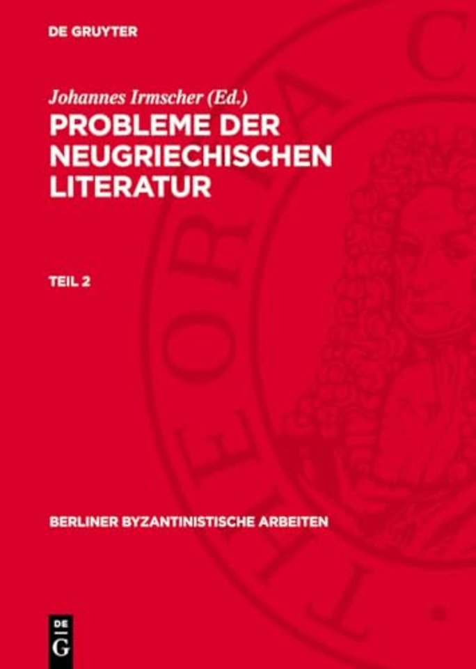 Probleme der neugriechischen Literatur. Teil 2