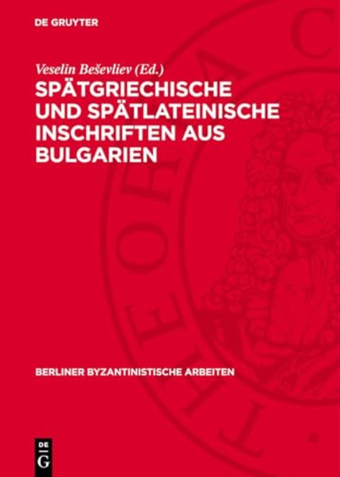 Spatgriechische und spatlateinische Inschriften aus Bulgarien