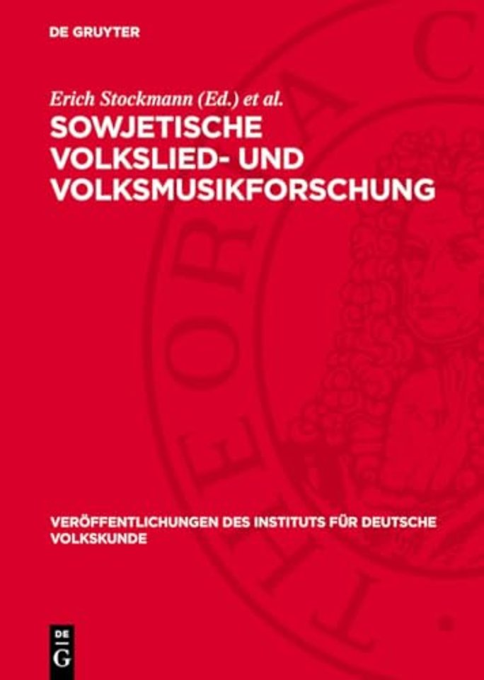 Sowjetische Volkslied– und Volksmusikforschung – Ausgewählte Studien