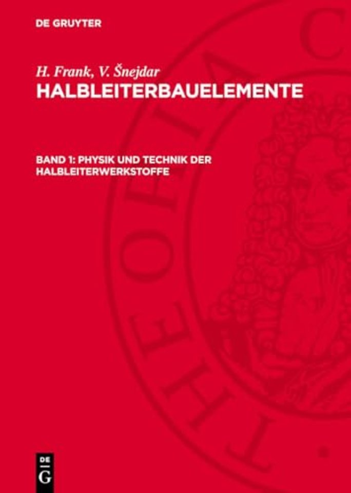 Physik und Technik der Halbleiterwerkstoffe