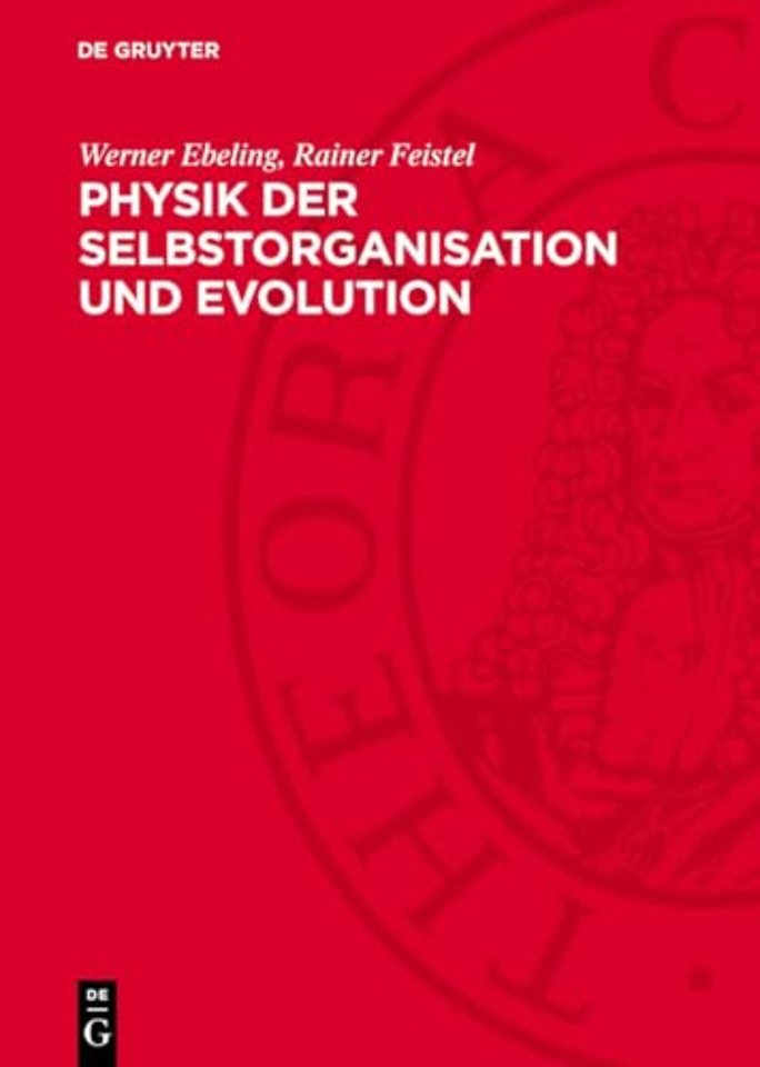 Physik der Selbstorganisation und Evolution