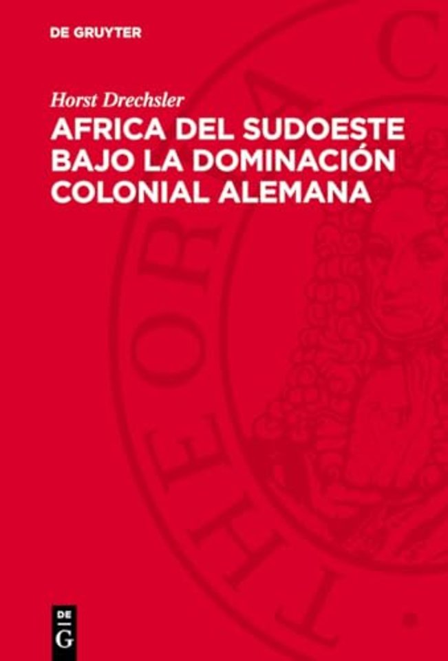 Africa del Sudoeste bajo la dominacion colonial alemana
