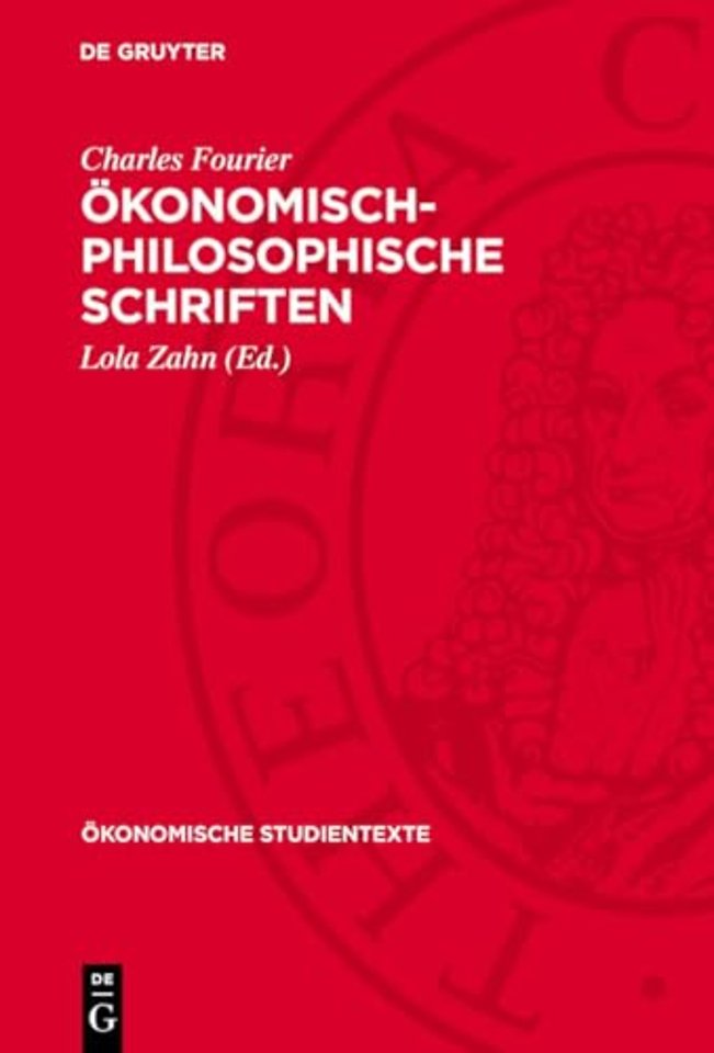 Ökonomisch–philosophische Schriften – Eine Textauswahl