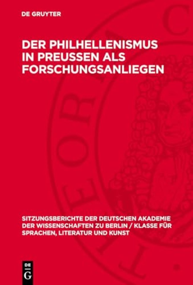 Philhellenismus in Preussen als Forschungsanliegen