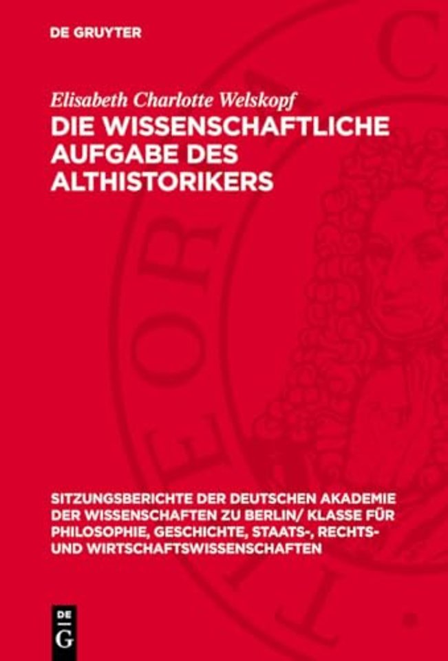 Die wissenschaftliche Aufgabe des Althistorikers