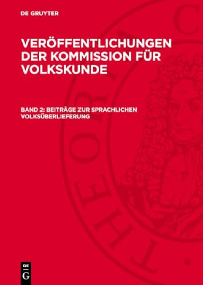 Beiträge zur sprachlichen Volksüberlieferung – [Adolf Spamer zum 70. Geburtstag]