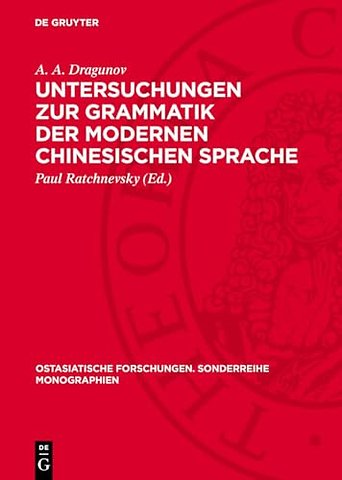 Untersuchungen zur Grammatik der modernen chinesischen Sprache
