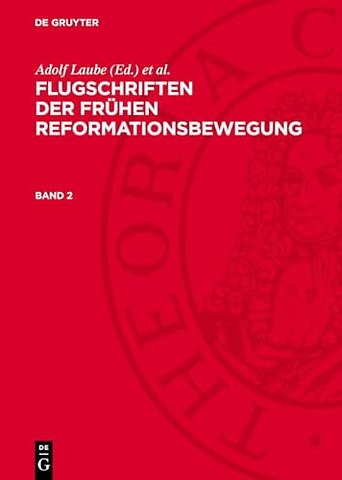 Flugschriften der frühen Reformationsbewegung. Band 2
