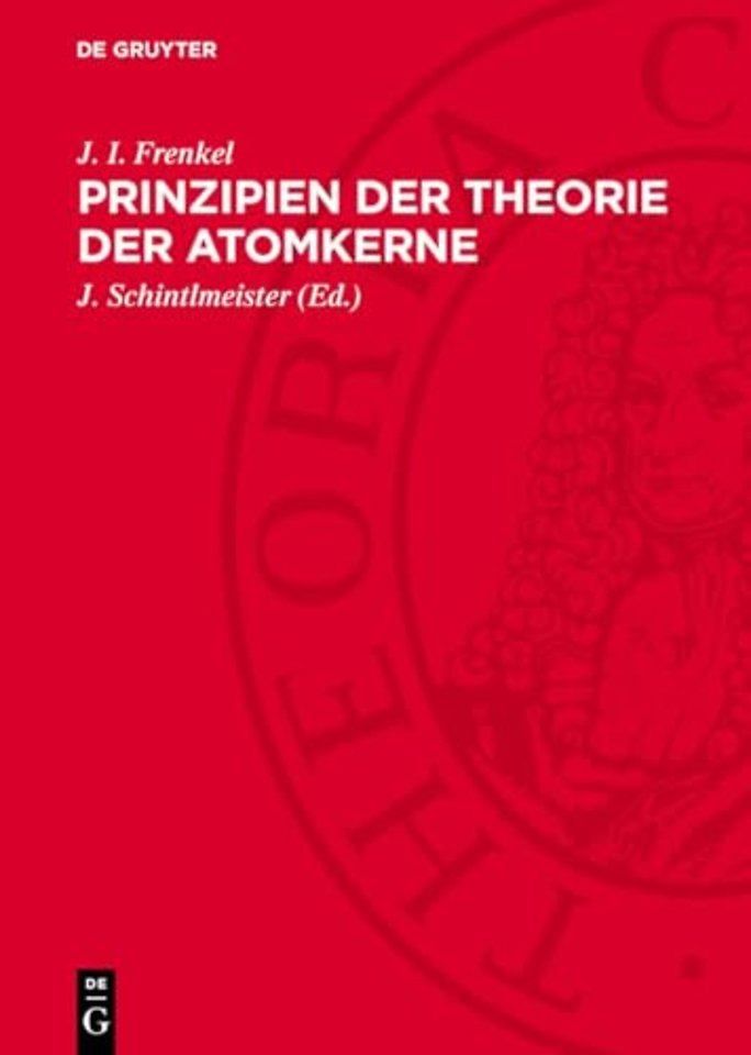 Prinzipien der Theorie der Atomkerne