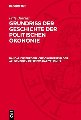Die bürgerliche Ökonomie in der allgemeinen Krise des Kapitalismus