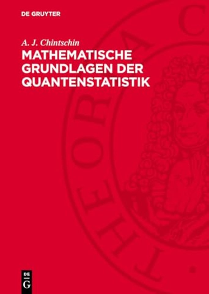Mathematische Grundlagen der Quantenstatistik