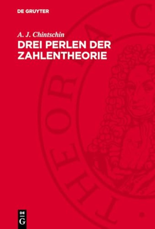 Drei Perlen der Zahlentheorie