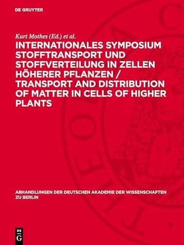 Internationales Symposium Stofftransport und Sto – Schloβ Reinhardsbrunn, 14. bis 18. Oktober 1968. Band b des Symposiumsberichtes
