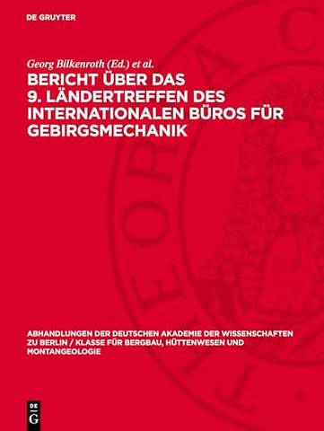 Bericht über das 9. Ländertreffen des Internatio – Rahmenthema: Der Bruchmechanismus im Gebirge Bruchkinematik, Bruchcharakteristik und Wiederverf