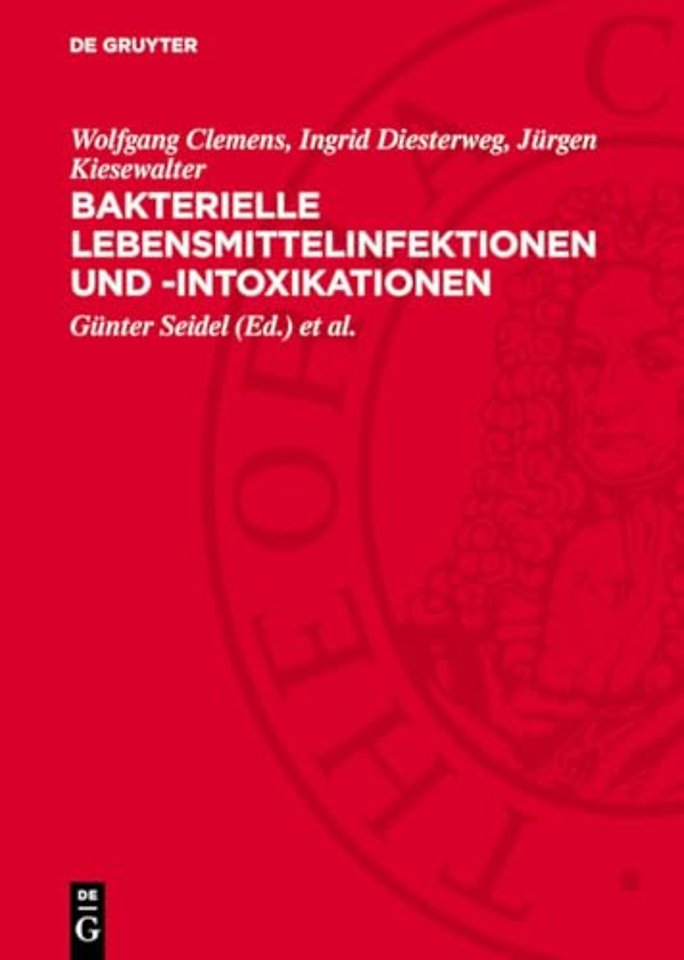 Bakterielle Lebensmittelinfektionen und –intoxikationen