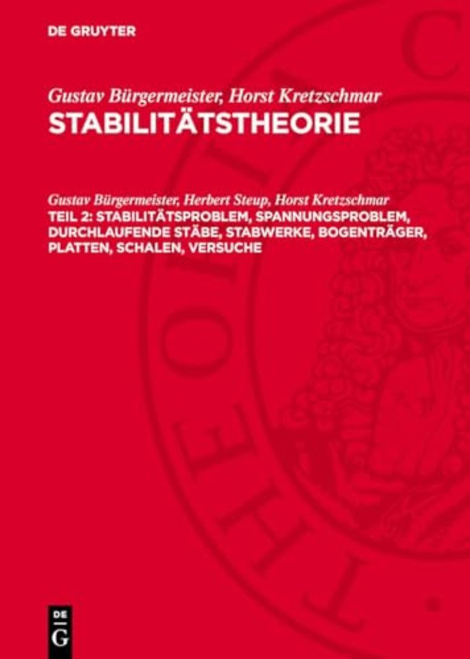 Stabilitatsproblem, Spannungsproblem, durchlaufende Stabe, Stabwerke, Bogentrager, Platten, Schalen, Versuche