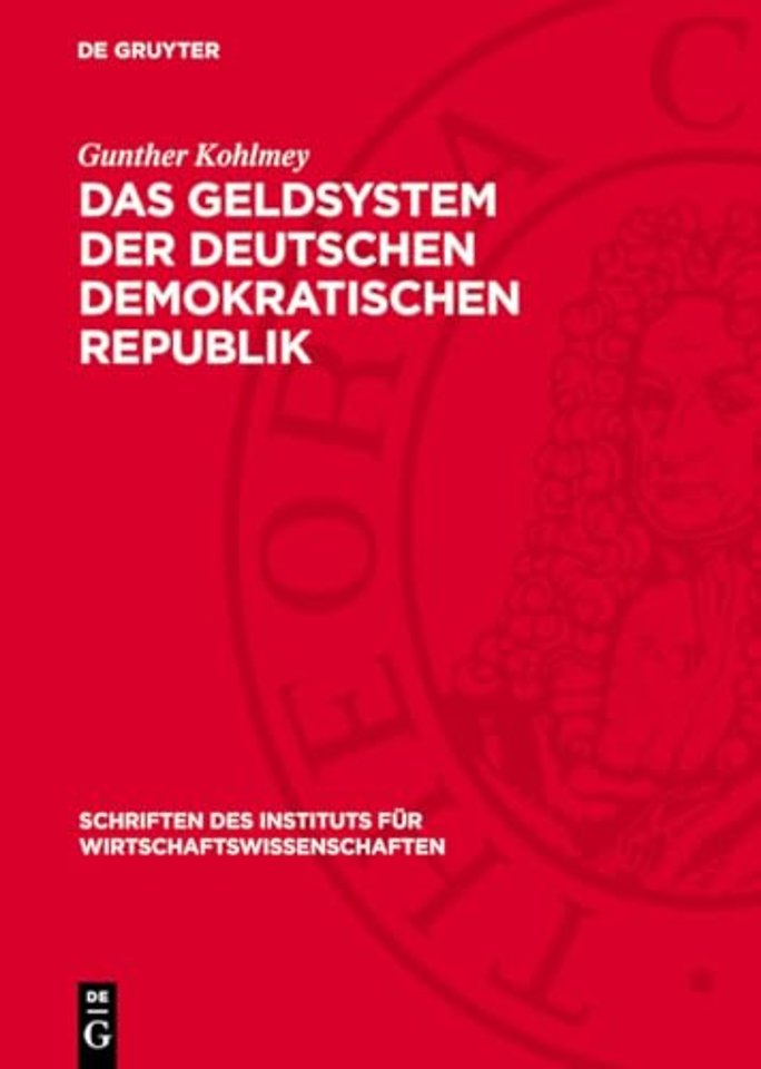 Das Geldsystem der Deutschen Demokratischen Republik