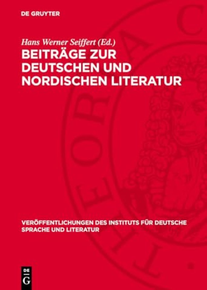 Beiträge zur deutschen und nordischen Literatur – Festgabe für Leopold Magon zum 70. Geburtstag 3. April 1957