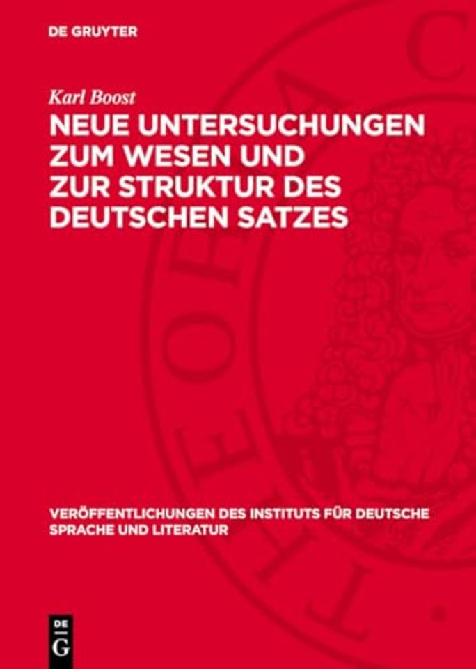 Neue Untersuchungen zum Wesen und zur Struktur d – Der Satz als Spannungsfeld