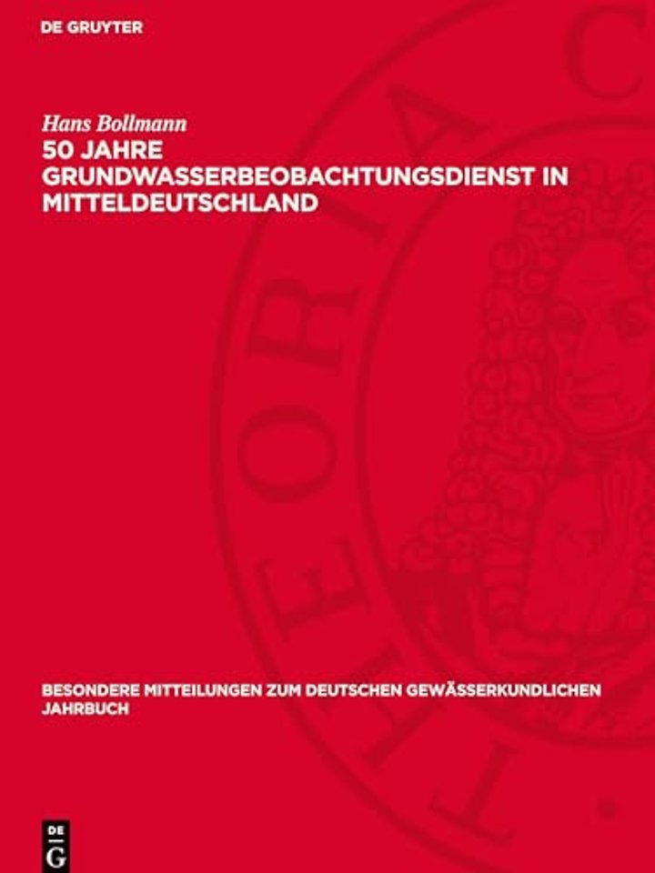 50 Jahre Grundwasserbeobachtungsdienst in Mitteldeutschland