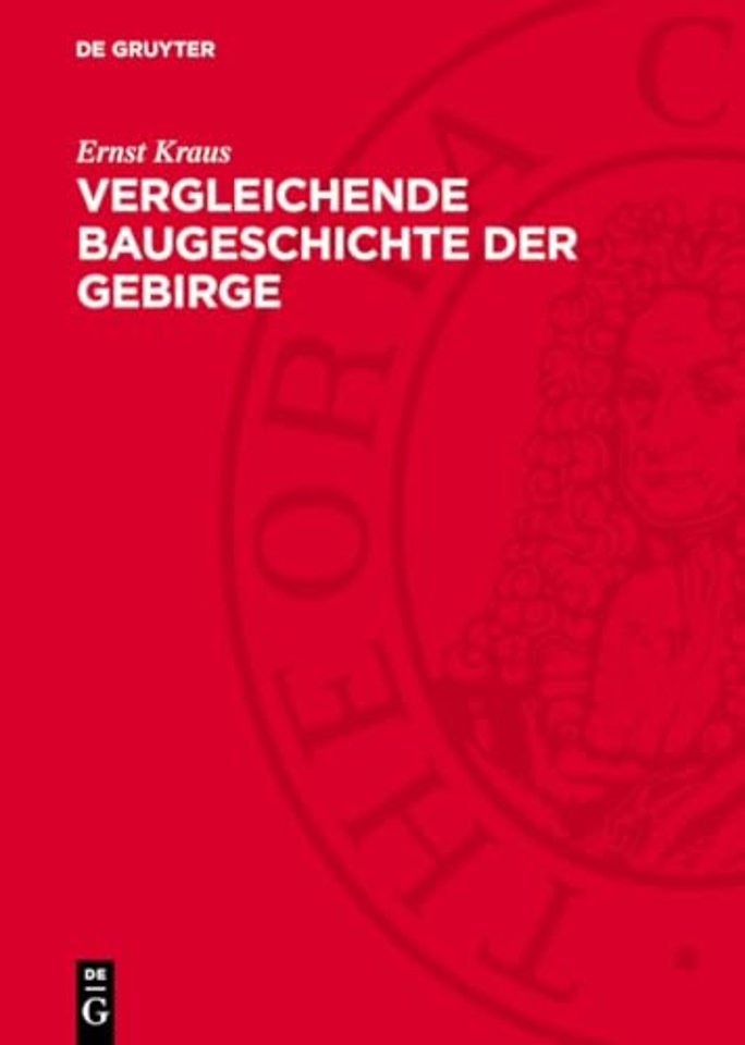 Vergleichende Baugeschichte der Gebirge
