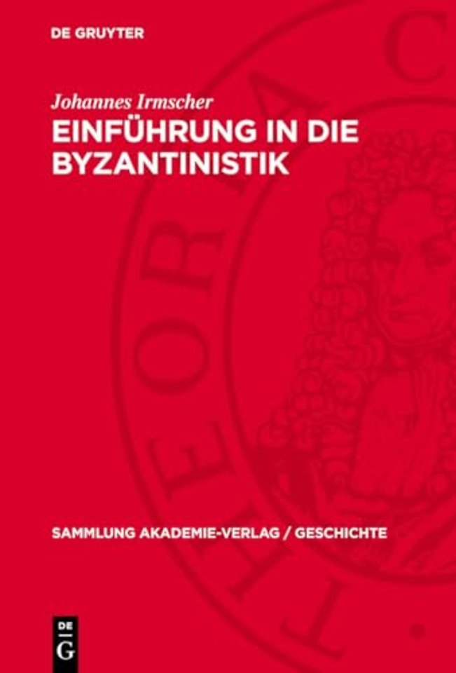 Einführung in die Byzantinistik