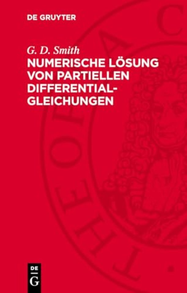 Numerische Lösung von partiellen Differentialgle – Mit Aufgaben und Lösungen