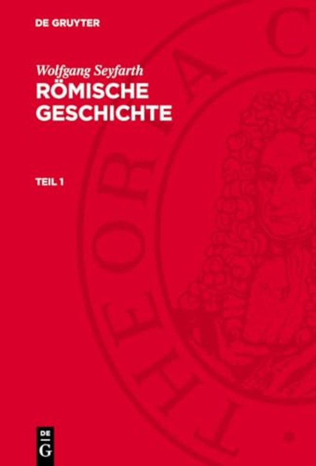 Wolfgang Seyfarth: Römische Geschichte. Teil 1