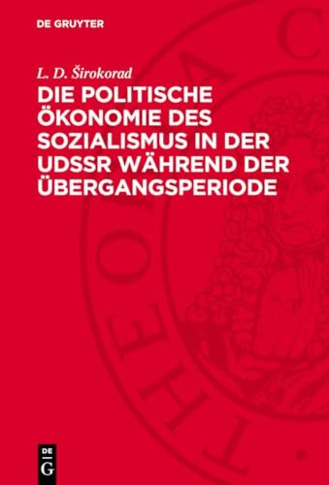 Die politische Ökonomie des Sozialismus in der U – Methodologische Probleme