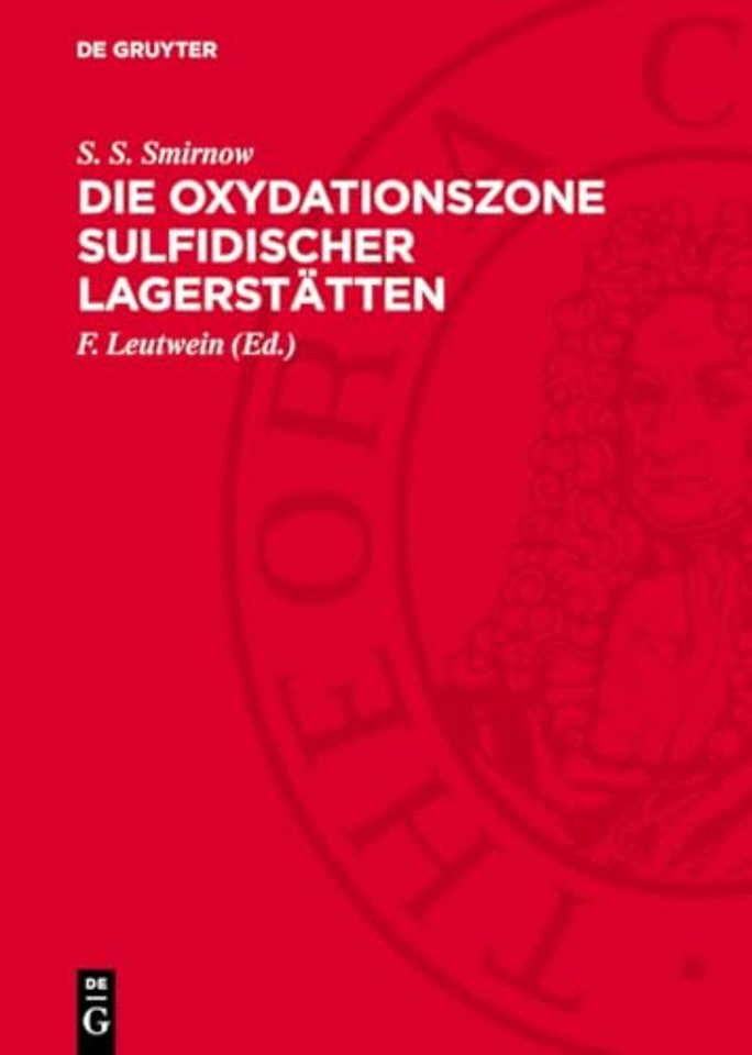 Die Oxydationszone sulfidischer Lagerstätten